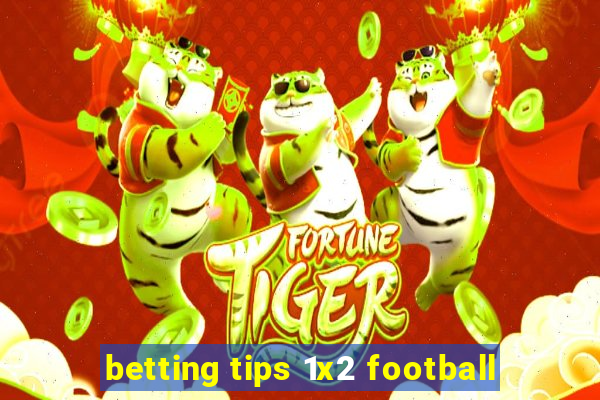 betting tips 1x2 football